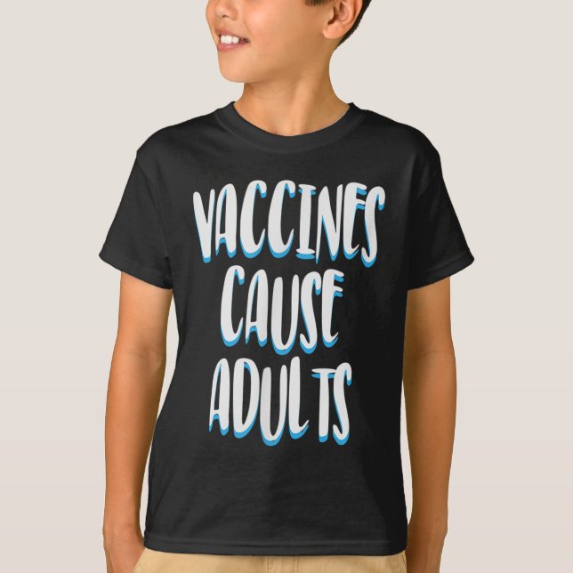 Vaccinated Funny Humour Graphic Adults Joke Quote  T-Shirt (Front)