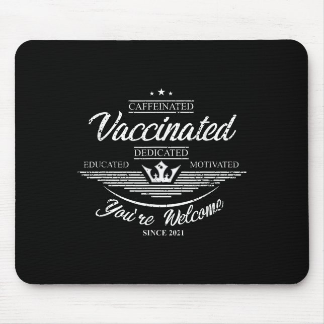 Vaccinated Funny Humour Graphic Quote Fully Vaccin Mouse Mat (Front)