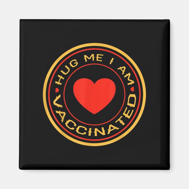 Vaccinated Funny Humour Graphic Quote Vaccinated H Magnet (Front)