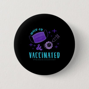 Vaccinated Funny Humour Graphic Quote Vaccinated M 6 Cm Round Badge