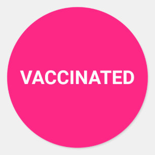 Vaccinated, hot pink fuchsia white customisable classic round sticker