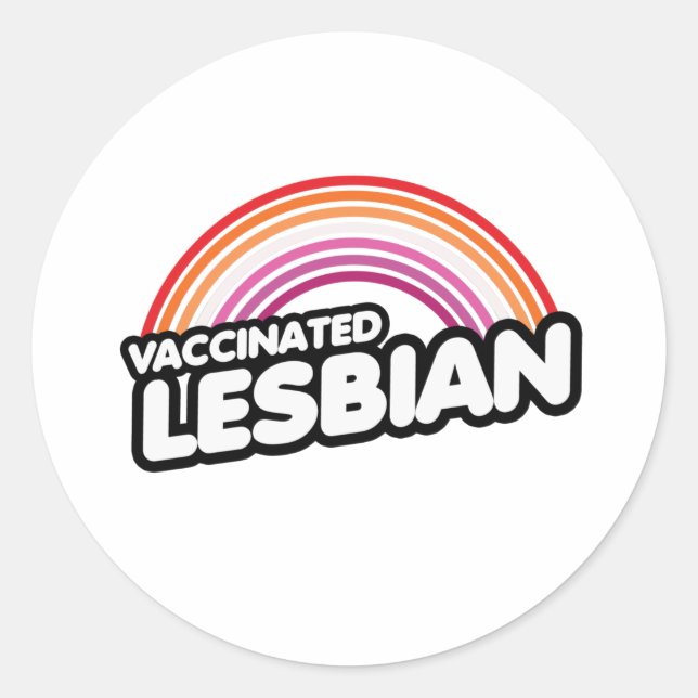 VACCINATED LESBIAN CLASSIC ROUND STICKER (Front)