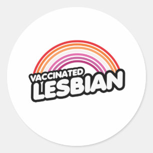 VACCINATED LESBIAN CLASSIC ROUND STICKER