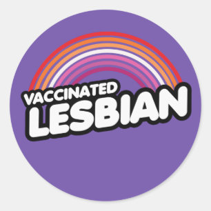 VACCINATED LESBIAN T-Shirt Classic Round Sticker