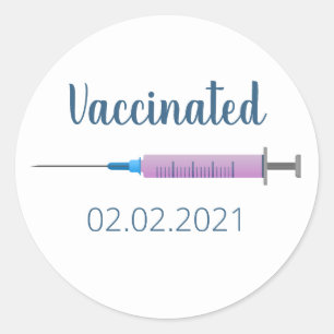 Vaccinated Needle Date Classic Round Sticker