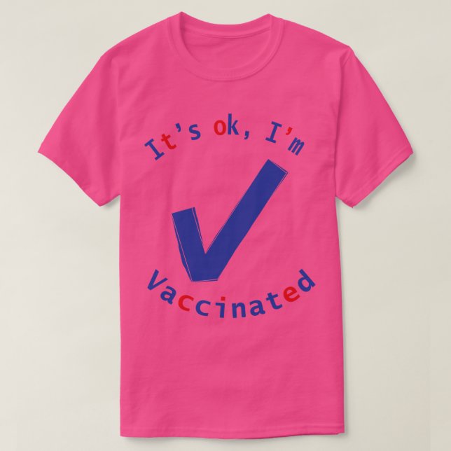 Vaccinated OK T-Shirt (Design Front)