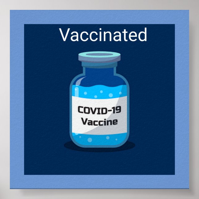 Vaccinated  Poster (Front)