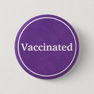 Vaccinated (Purple) 6 Cm Round Badge