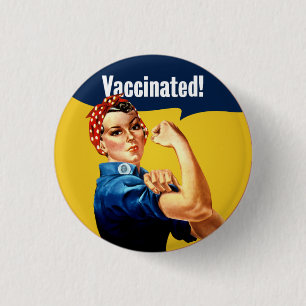 Vaccinated Rosie the Riveter Button VAX