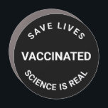 Vaccinated, science is real, save lives black car magnet<br><div class="desc">Vaccinated,  science is real,  save lives cool black Car Bumper Magnet
black and white</div>
