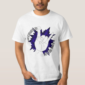 Vaccinated To The Max T-Shirt