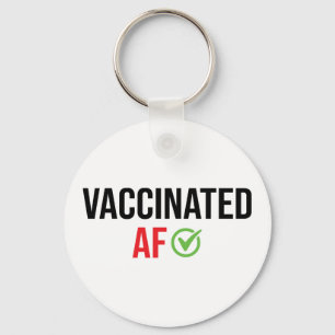 Vaccinated, Vaccinated AF Key Ring