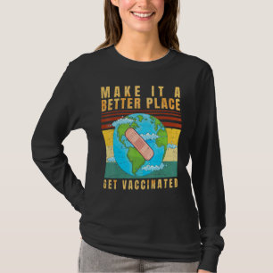 Vaccinated Vaccine Pro Vaccination Immunisation T-Shirt