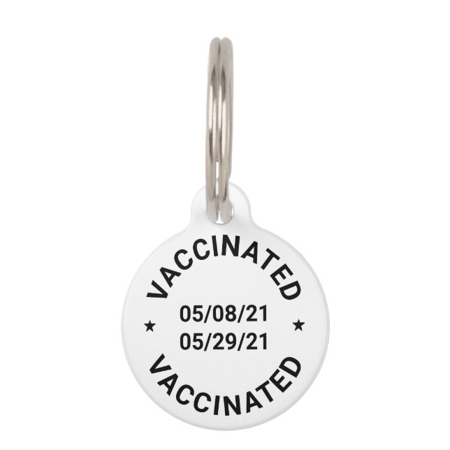 Vaccinated with custom dates and text pet tag (Front)