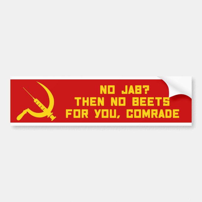 Vaccine - No Jab Then No Beets For You Bumper Sticker (Front)