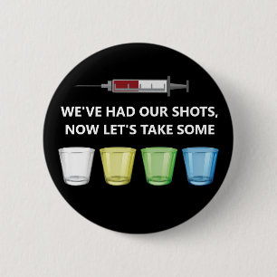 Vaccine Shots Let's Celebrate Funny Party 6 Cm Round Badge