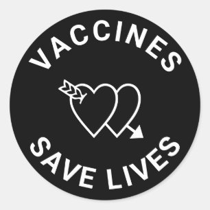 Vaccines save lives black white hearts cute classic round sticker