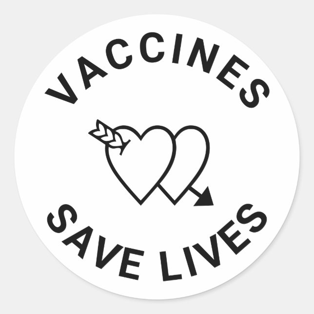 Vaccines save lives black & white hearts cute  classic round sticker (Front)
