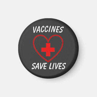 Vaccines save lives  magnet