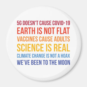 Vaccines Science Climate Change Is Real 5G Covid Magnet