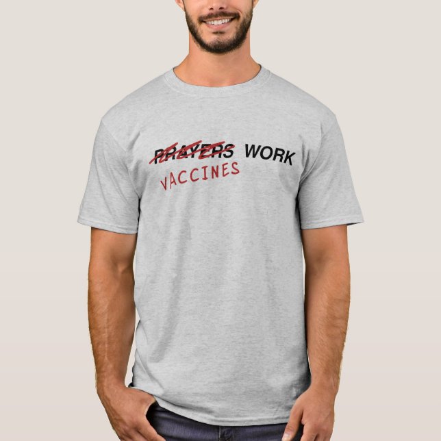 Vaccines Work Light T-Shirt (Front)