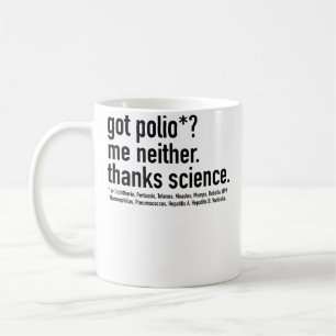 Vaccines Work Thanks Science Coffee Mug