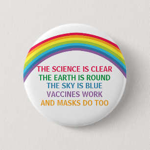 Vaccines Work Wear a Mask Rainbow Science Quote 6 Cm Round Badge