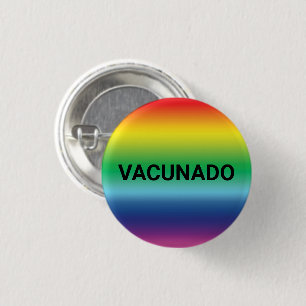 Vacunado Rainbow pride Spanish Vaccinated 3 Cm Round Badge