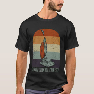 Vacuum Cleaner Vacuumlogist Men Women Retro Housek T-Shirt