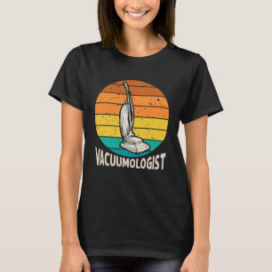 Vacuum Cleaner Vacuumlogist Men Women Retro Housek T-Shirt