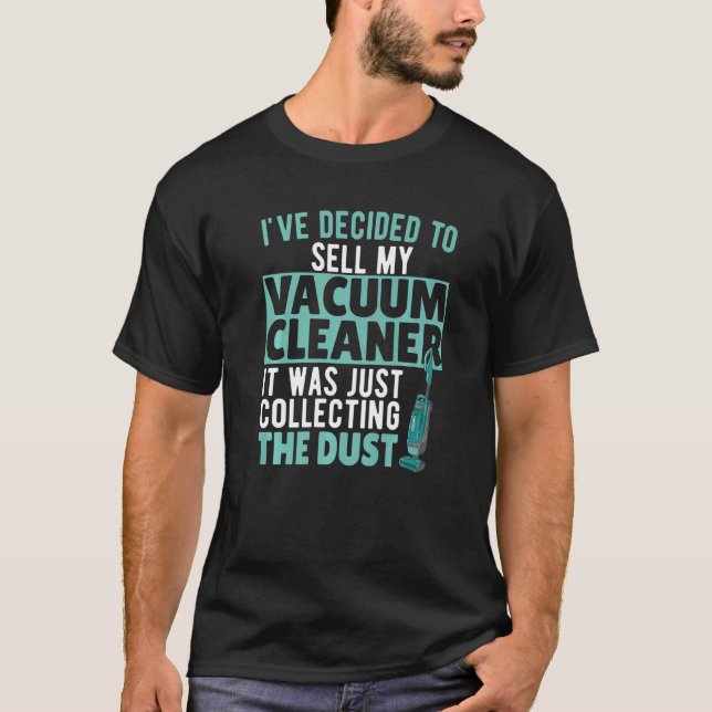 Vacuum Cleaning   Cleaning Lady Life Housekeeper T-Shirt (Front)