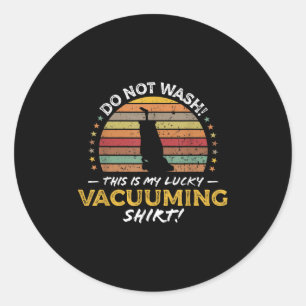 Vacuuming Funny Carpet Vacuum Quote Retro Toy 80s  Classic Round Sticker