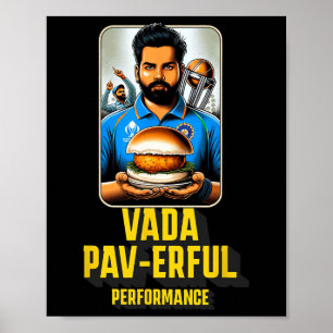 Vada Pav-erful Performace Desi Food Funny Pun Cric Poster