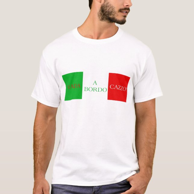 Vado a bordo Cazzo t-shirt (Front)
