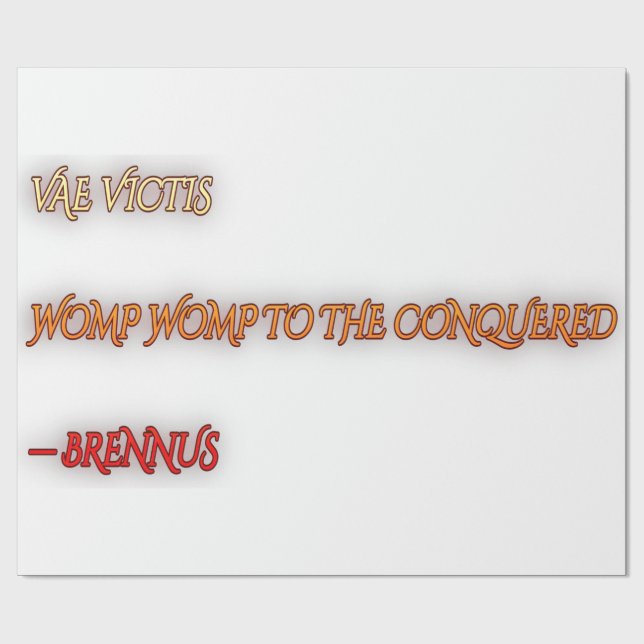 Vae Victis Womp Womp Dark Humour Quote Typography  Wrapping Paper (Flat)
