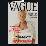 Vague Mag Parody Birthday-Upload Photo-Message-Age<br><div class="desc">Vague Magazine (VOGUE Parody). Mock up front cover birthday card. Bold magazine look with teaser headlines. Ideal for a friend or family member that has a good sense of humour. INSIDE MESSAGE: Hope you get everything you wished for. Note: Must upload your favourite photo of recipient. Important to change the...</div>