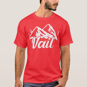 Vail Colorado Mountain Ski Skiing Snowboarding  T-Shirt