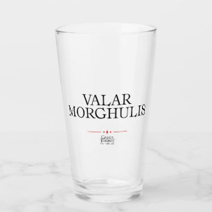 Valar Morghulis Glass