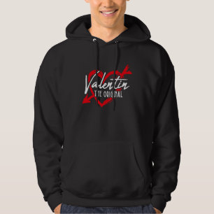 Valentin The Original Valentine's Day Date Night   Hoodie