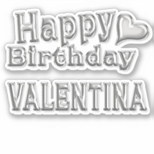 Valentina Happy Birthday silver sticker