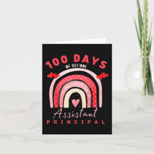 Valentine 100 Days Of School Assistant Principal F Card