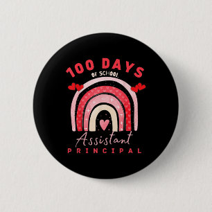 Valentine 100 Days Of School Istant Principal Fun 6 Cm Round Badge