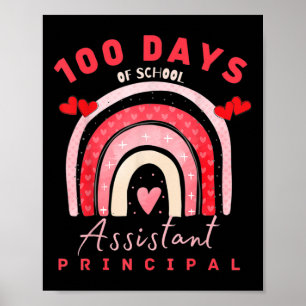 Valentine 100 Days Of School Istant Principal Fun  Poster