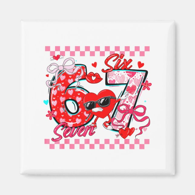 Valentine 67 Six Seven Meme Dabbing Hearts Matchin Magnet (Front)