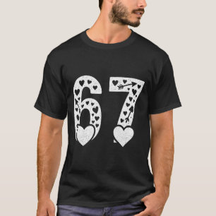 Valentine 6-7 Fun 67 Number 6-7 6 7 Valentine Six T-Shirt