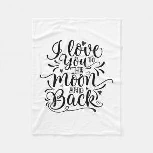 Valentine Art I Love You To The Moon Fleece Blanket