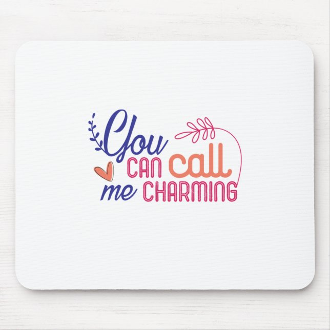 Valentine Art You Can Call Me Mouse Mat (Front)
