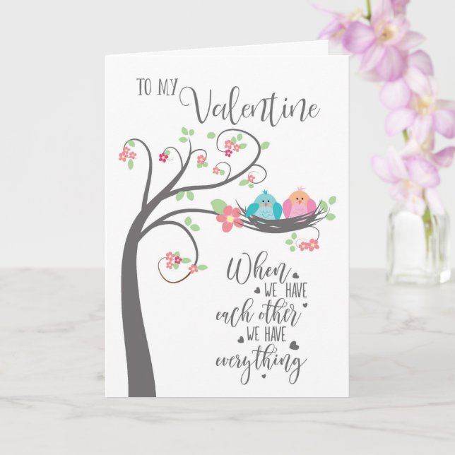 Valentine Bird Nest When We Have Each Other Card (Orchid)
