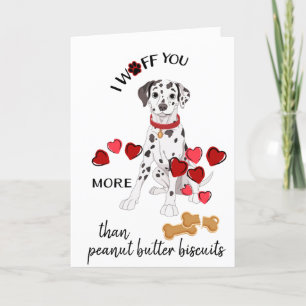 Valentine Card from Your Dalmatian Dog Biscuits