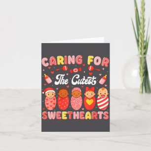 Valentine Caring For The Cutest Sweethearts Nicu N Card